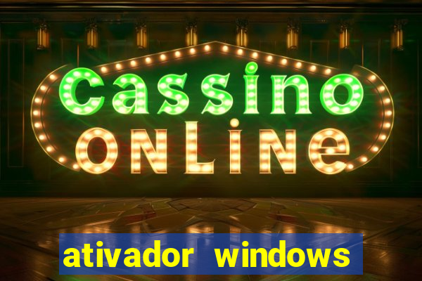 ativador windows loader 7